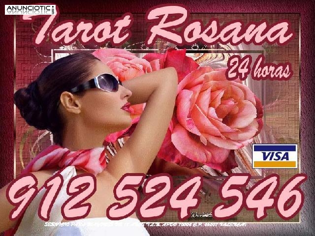 TAROT DE ROSANA 912 524 546  TU CONSULTA DE AMOR 24 HORAS