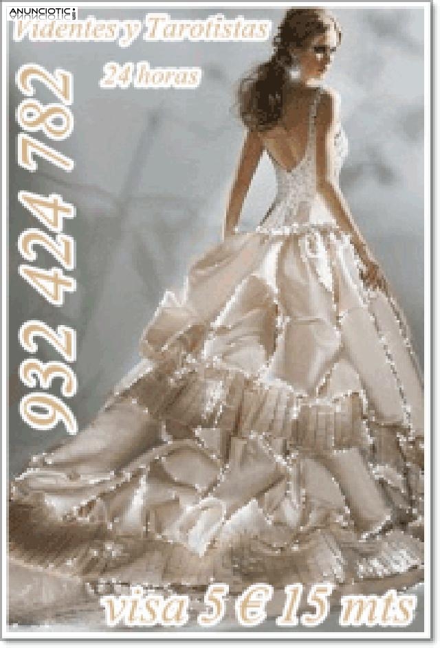 VIDENTES Y TAROTISTAS  VISA 10 � 35 mts.  LLAMANOS 932 424 782