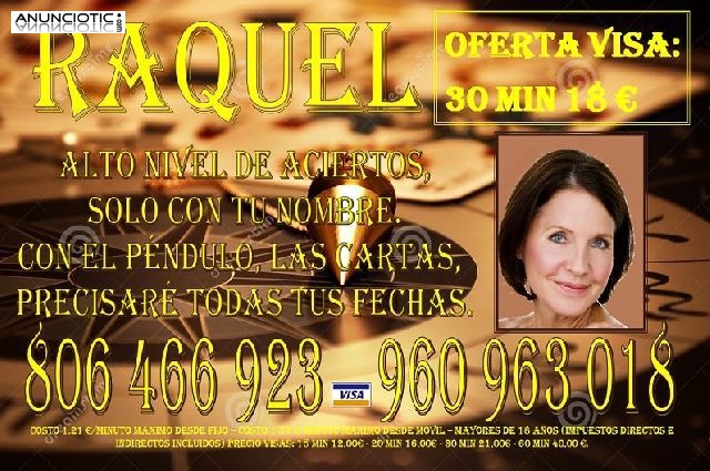 Tarot de Raquel. 806 466 923. S&oacute;lo tu nombre, vidente prestigiosa