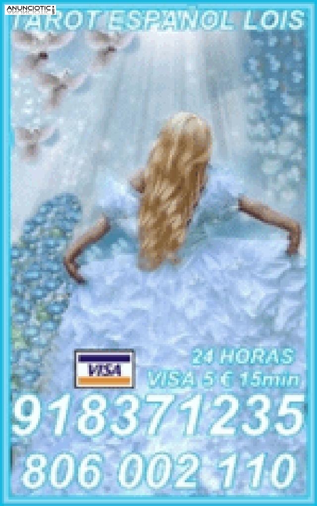Tarot economico Lois Visa 918 371 235 desde 5� 15mtos, las 24 hor