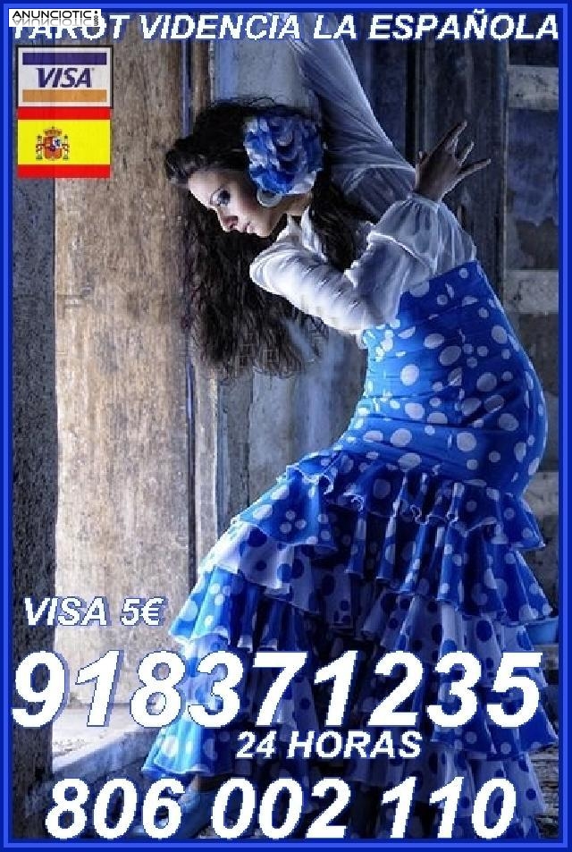 tarot de LA ESPA&Ntilde;OLA 918 371 235 desde 5� 15 mtos, las 24 horas a su dispos