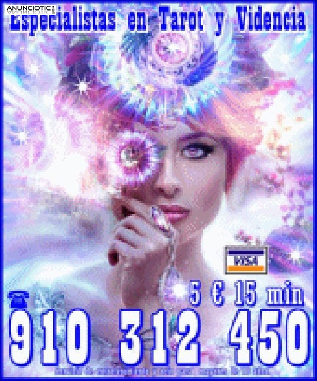 Especialistas en Tarot y Videncia 910 312 450  Visa  5 � 15 min/ 