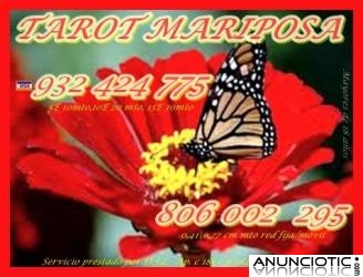 OFERTA TAROT   MARIPOSA 932 424 775 DESDE 5 � 10 MIN, 806 002 295 BARATO SOLO 0,41 CM MTO.
