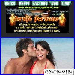 BRUJO PACTADO DON LINO / TE DOY LA SOLUCI&Oacute;N PARA AMORES FRACASADOS E IMPOSIBLES 