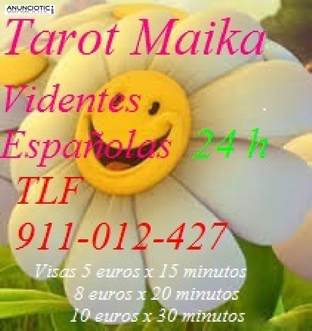 TAROT.  BARATO- MAIKA 5 EUROS X 15 MINUTOS 24 H VIDENTES ESPA&Ntilde;OLAS 