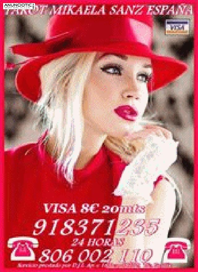 nTarot Mikaela Sanz 918 371 235 desde 5� 15 mts, 8� 20mts y 10� 30v