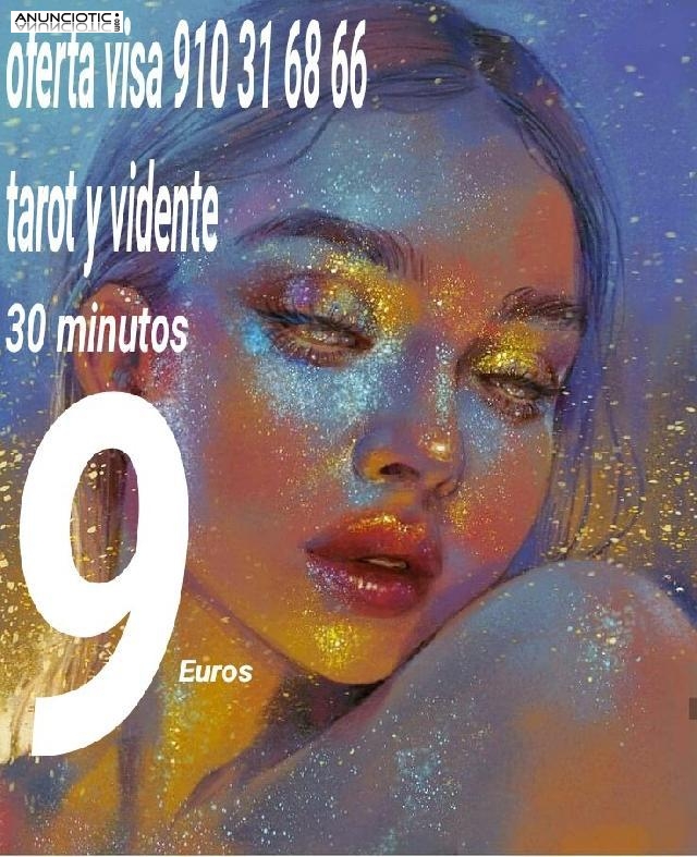 Oferta Visa tarot y videntes 30 minutos 9�