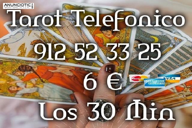 Tarot Visa 6 � los 30 Min/ 912 52 33 25 Tarot