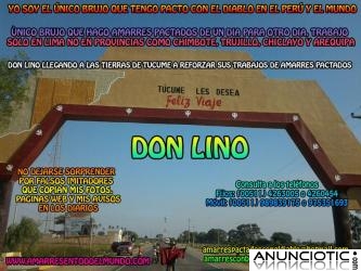 AMARRES - AMARRES CON BRUJERIA -DON LINO EN EL MUNDO 