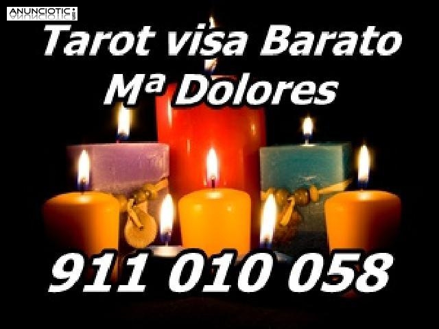 Tarot Visa econ&oacute;mico y fiable M&ordf;Dolores- 911 010 058. Por 5� / 10min .