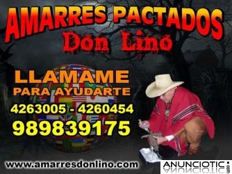 BRUJO DON LINO / &Uacute;NICO QUE REALIZA AMARRES PACTADOS  AL INSTANTE Y EN TU PRESENCIA