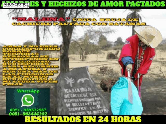 AMARRES Y HECHIZOS DE AMOR CON �MALENA� BRUJA DE CACHICHE � ICA � PER&Uacute;