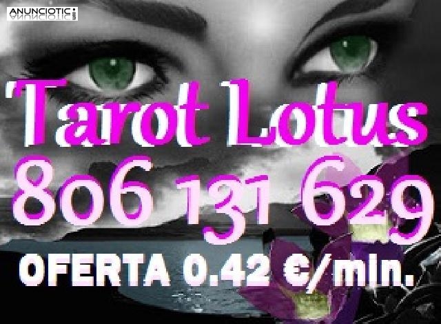   Tarot LOTUS  806 131 629 OFERTA 0.42 �/min.
