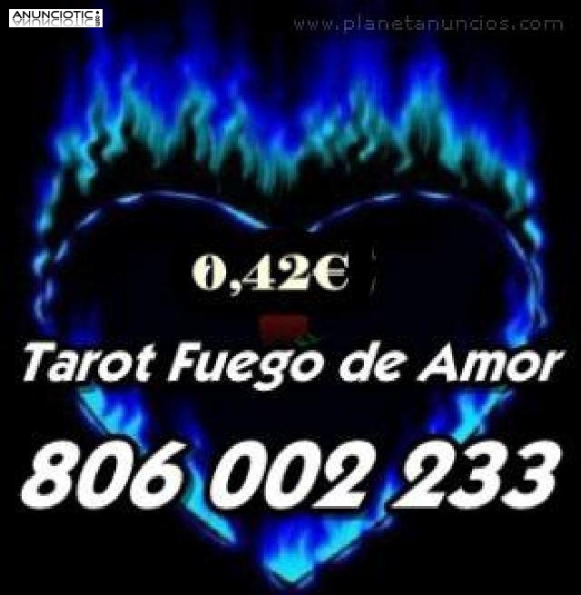 Tarot econ&oacute;mico y fiable videncia 0.42� FUEGO DE AMOR 806 002 233