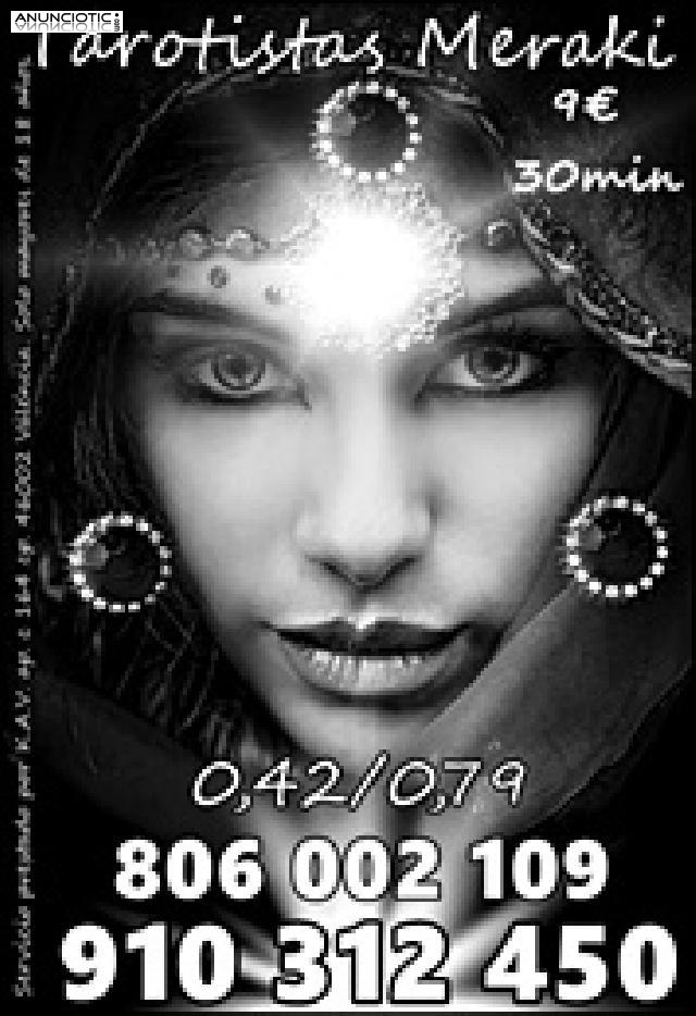 7 � 25min/ 10� 35min. / 12� 45min .Meraki videntes y tarotistas 910312450 /