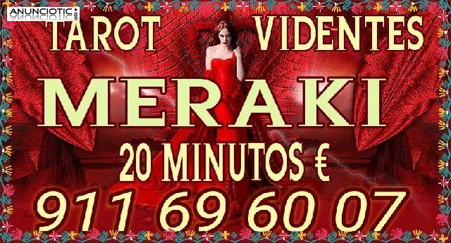 MERAKI TAROT PROFESIONAL 20 MINUTOS 7 EUROS 