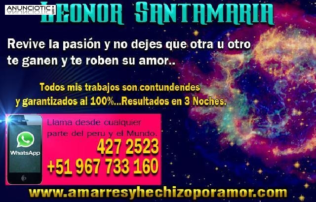 Amarres poderos 100 garantizados vidente Leonor SantaMaria