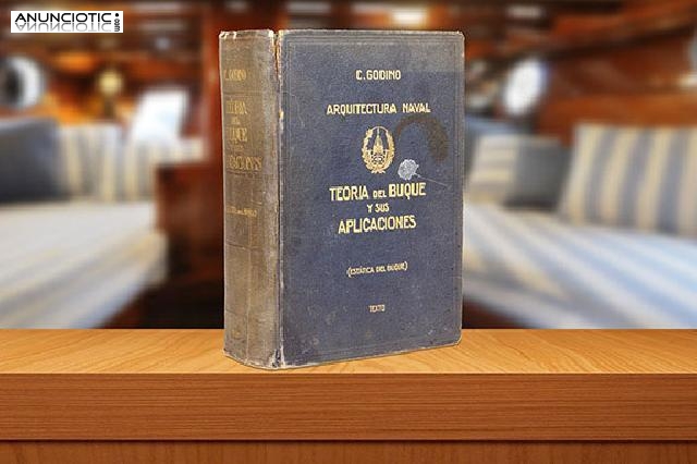 Teor&iacute;a del buque y sus aplicaciones. 1934