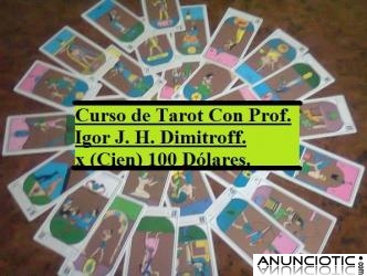CURSO DE  TAROT ESOTERICO, (Con t&eacute;cnicas esot&eacute;ricas, en 22 lecciones).  PROF. IGOR J. H. D