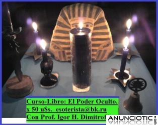 CURSO-LIBRO: PODER OCULTO DOMINADOR, (Con t&eacute;cnicas esot&eacute;ricas, en 20 lecciones).  PROF. IG