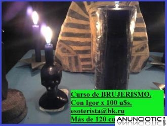 CURSO DE  BRUJERISMO (Brujer&iacute;a), (Con t&eacute;cnicas esot&eacute;ricas, en 40 lecciones).  PROF. IGOR J