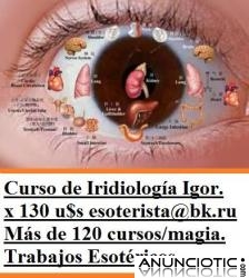 CURSO DE  IRIDIOLOGIA (Diagn&oacute;stico por el ojo), (Con t&eacute;cnicas esot&eacute;ricas, en 40 lecciones)