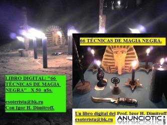 LIBRO_CURSO: �66 T&Eacute;CNICAS DE MAGIA NEGRA�, (Para dominar y combatir enemigos) x 50 d&oacute;lares