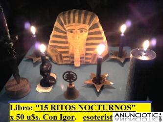 LIBRO_CURSO: �15 RITOS NOCTURNOS�, (Para transformarse en hechicero ) x 50 d&oacute;lares. (Con t