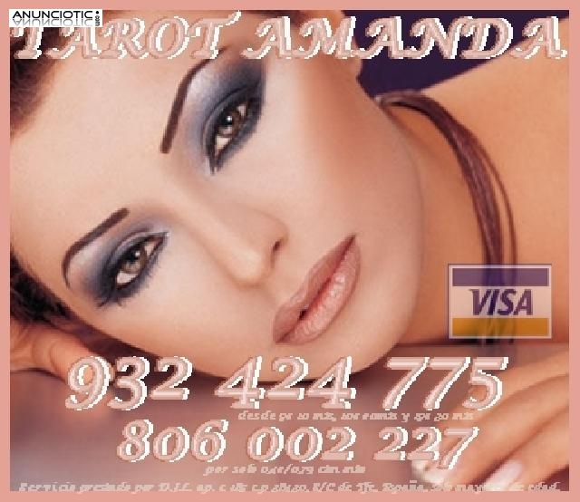 Oferta tarot Amanda  5� 15 min,8� 20 mtos y 10� 30 mtos 932 424 775 online 