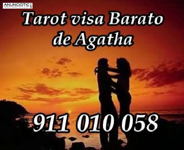 Tarot barato Visa 5� economica AGATHA gran videncia 911 010 058 