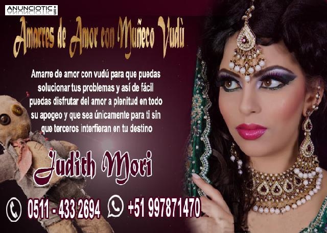 AMARRES DE AMOR CON MAGIA VUD&Ugrave; JUDITH MORI +51997871470