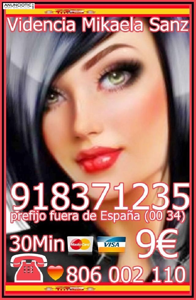 Visa 806 002 110 desde4� 15 mtos.7 � 20 mtos. &iexcl;9 � 30 mtos. de canarias