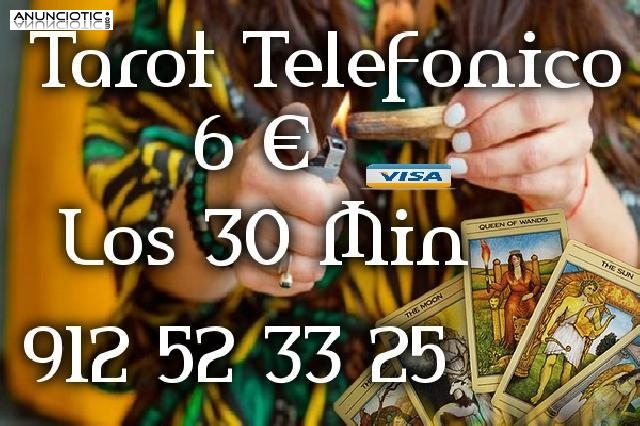 Tarot Visa 6 � los 30 Min/ 806 Tarot 912 52 33 25