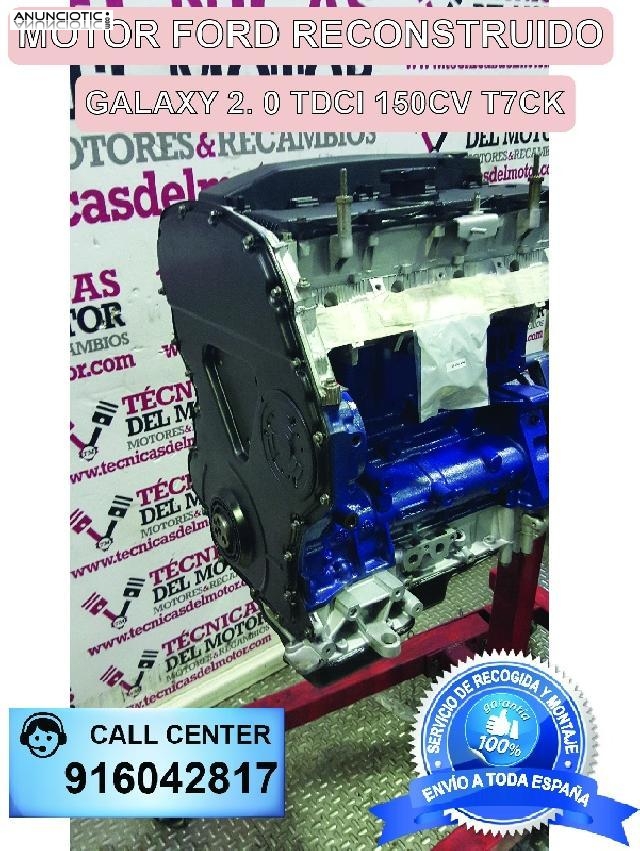Motor ford galaxy 2 0 tdci 150cv t7ck 