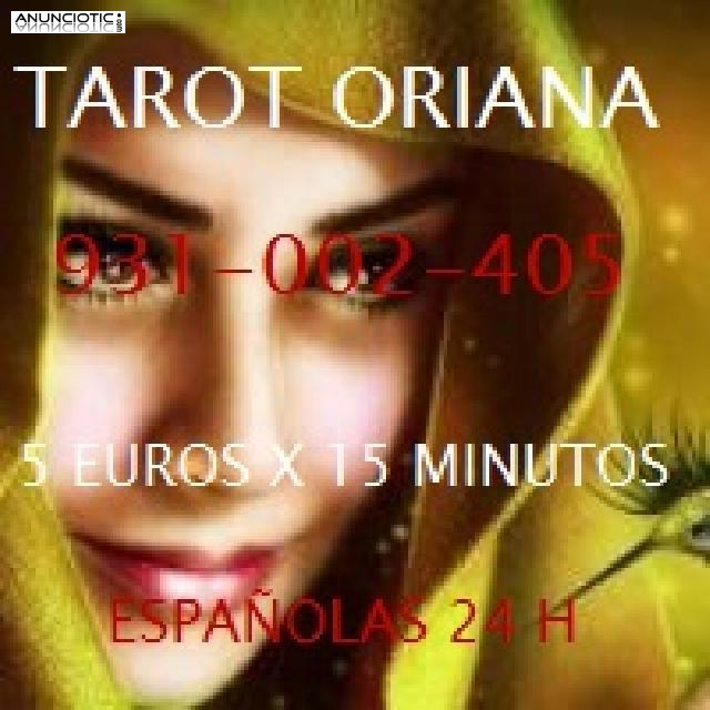 TAROT ORIANA VIDENTES ESPA&Ntilde;OLAS 24 H VISA 5 EUROS X 15 MINUTOS 