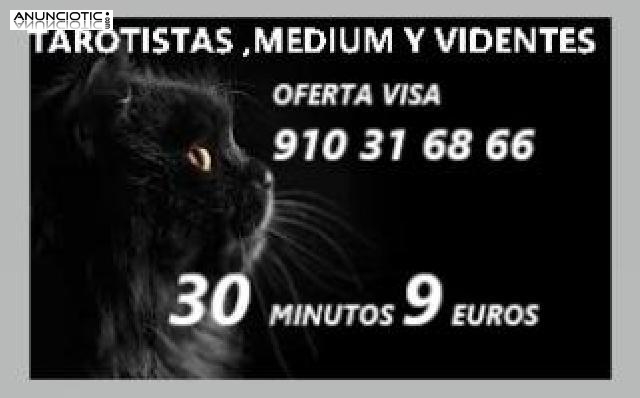 Videntes , m&eacute;dium y tarotista  30 minutos 9 euros .