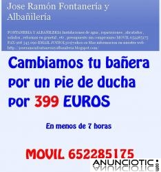 CAMBIO DE BA&Ntilde;ERA POR PIE DE DUCHA 399 EUROS Murcia