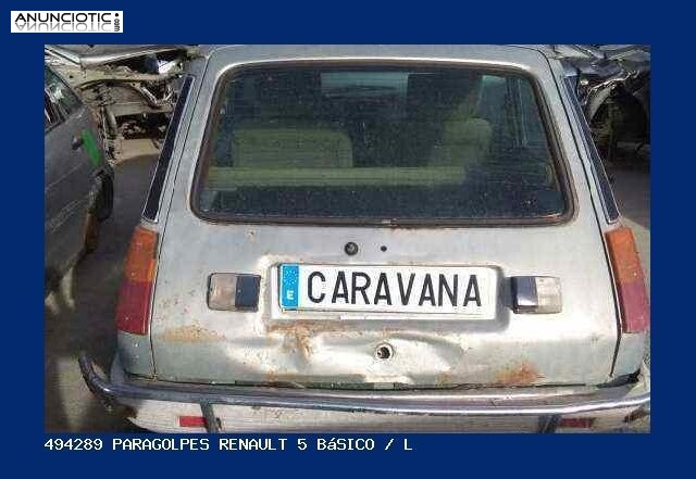 494289 paragolpes renault 5 b&aacute;sico / l