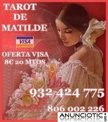 Oferta tarot de Matilde Visa desde 10� 30mtos 932 424 775 