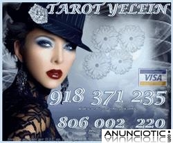 Tarot economico Yelein Visa 918 371 235 desde 5� 10 mtos, las 24 horas a tu disposici&oacute;n