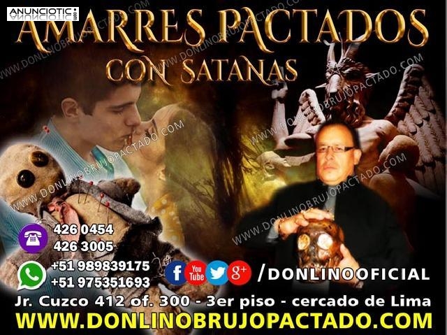 Amarres Pactados los + fuertes del Per&uacute; y el mundo - Don Lino