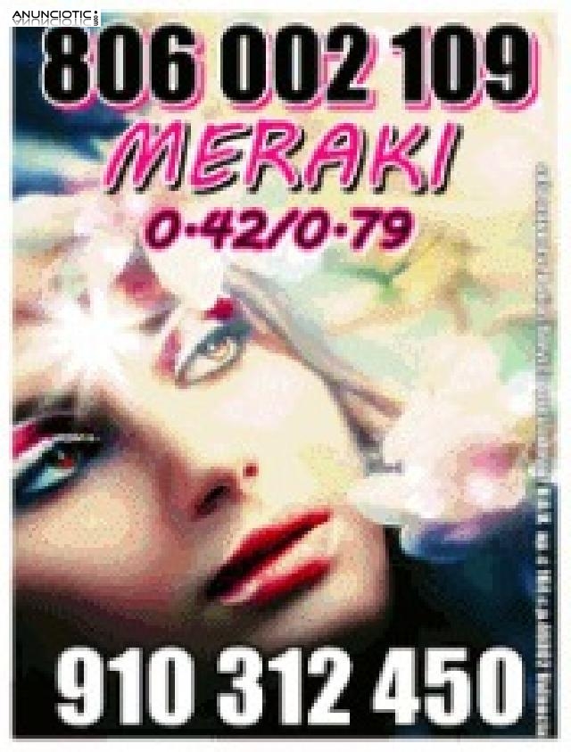 visa desde 4� 15 min. 910 312 450-806 002 109 TAROT MERAKI