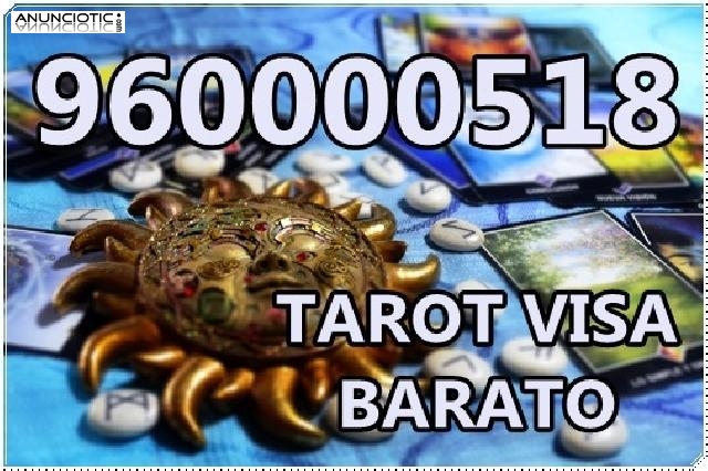 Tarot Visa barata: 960 000 518.- 5� / 10min.