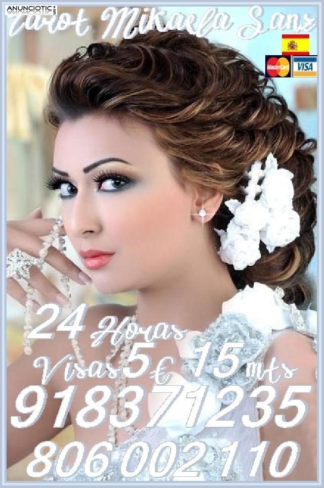 tarottistas de Mikaela Sanz 918 371 235 desde 5� 15 mts, 8� 20mts y 10� 30 