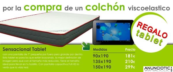 Regalo Tablet por la compra de colch&oacute;n viscoel&aacute;stico.