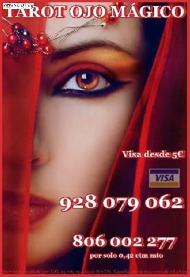 Tarot barato el Ojo M&aacute;gico Visa desde 5� 15mtos 928 079 062, las 24 horas a