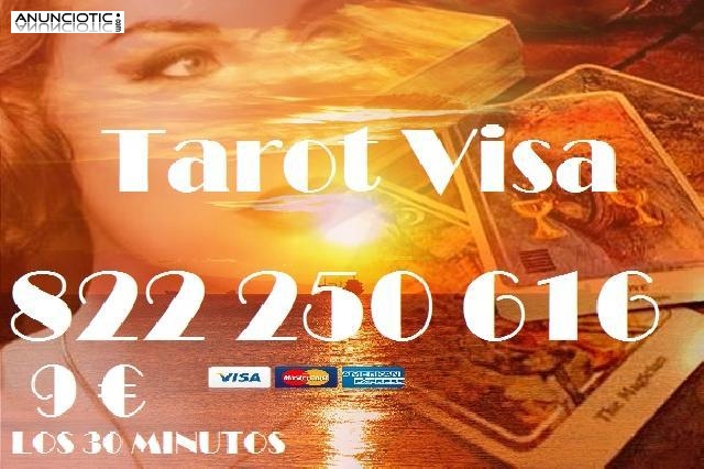 Tarot del Amor 806/Tarot Visa 9 � los 30 Min