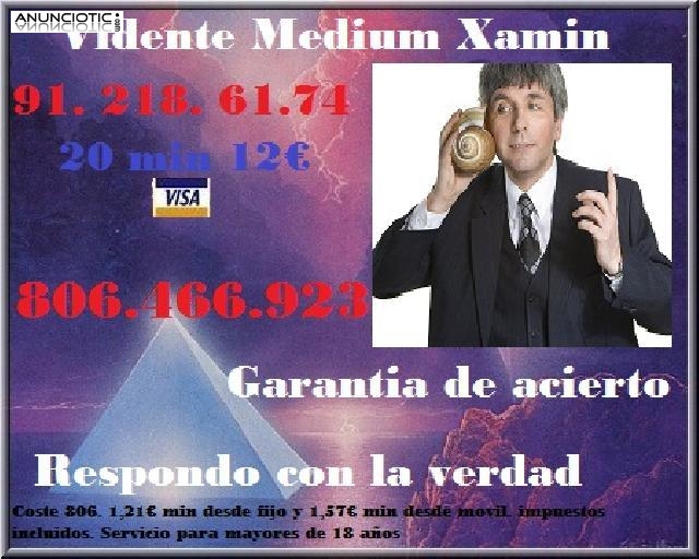 Xamin vidente fechas exactas 806 466 923 Oferta 20min 12� Visa 912186174