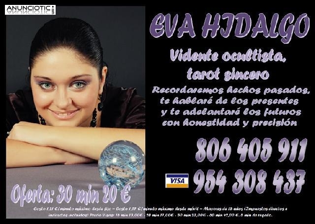 Eva Hidalgo gran vidente 806405911 Tarot sincero 30&acute; 20�