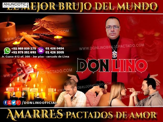 AMARRES PACTADOS PARA PAREJAS LOS + FUERTES DEL PER&Uacute; Y EL MUNDO�DON LINO